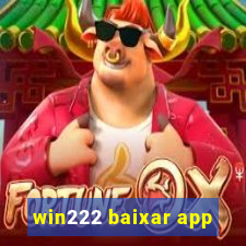 win222 baixar app